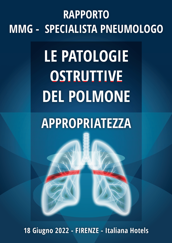 RAPPORTO MMG-SPECIALISTA PNEUMOLOGO - LE PATOLOGIE OSTRUTTIVE DEL POLMONE: APPROPRIATEZZA