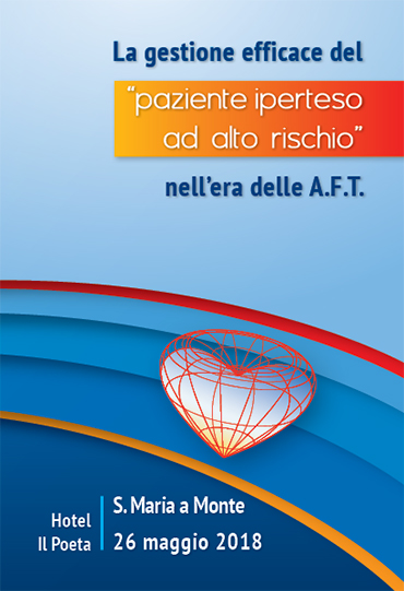 La gestione del paziente iperteso ad alto rischio nell’era delle A.F.T.