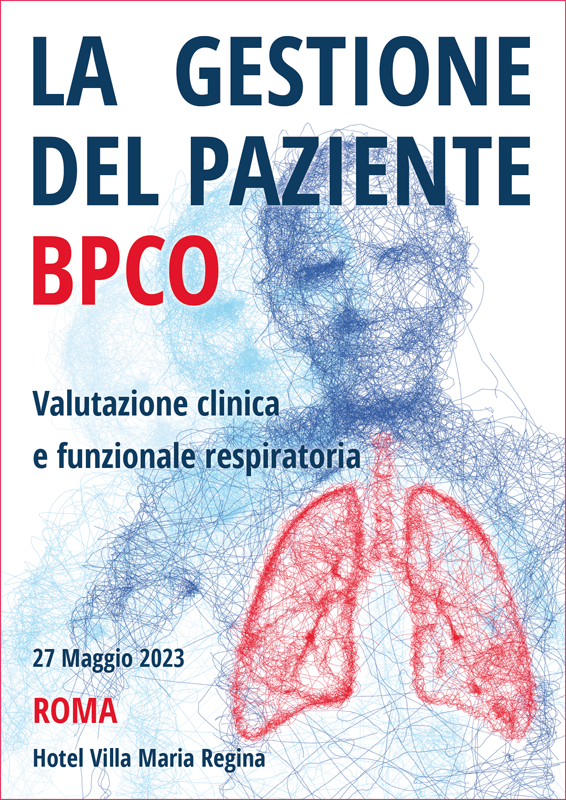 La gestione del Paziente BPCO, valutazione clinica e funzionale respiratoria