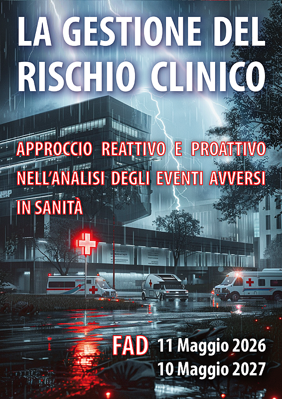 LA GESTIONE DEL RISCHIO CLINICO